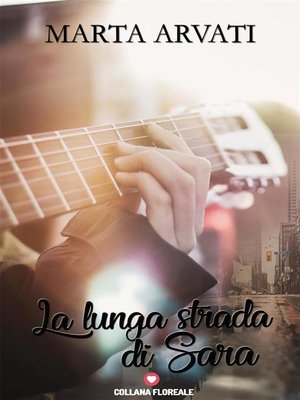 cover image of La lunga strada di Sara (Floreale)